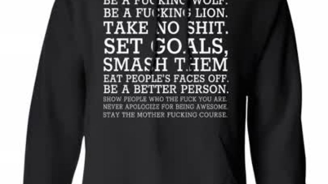 ⁣Be A Fucking Wolf Be A Fucking Lion Take No Shit Set Goals Smash Them Eat People’s Faces Off Shirt/