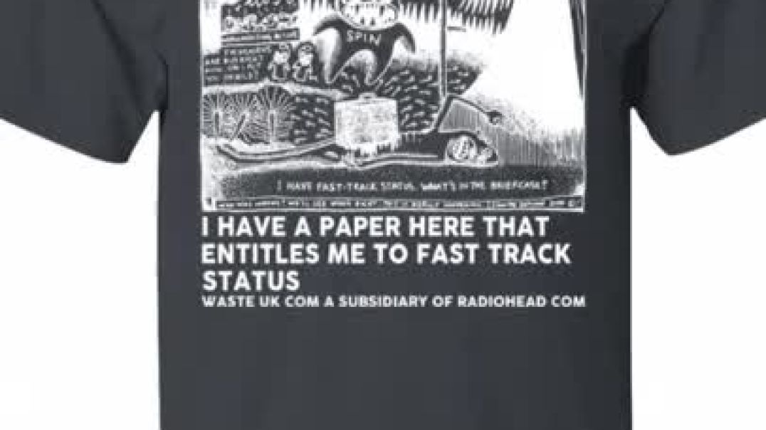 ⁣⁣Radiohead I Have A Paper Here That Entitles Me To Fast Track Status Shirt