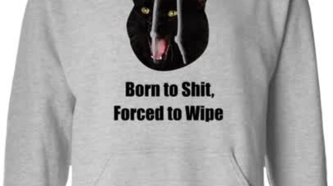 ⁣⁣Born To Shit Forced To Wipe Killer Than Bitchin’ Shirt