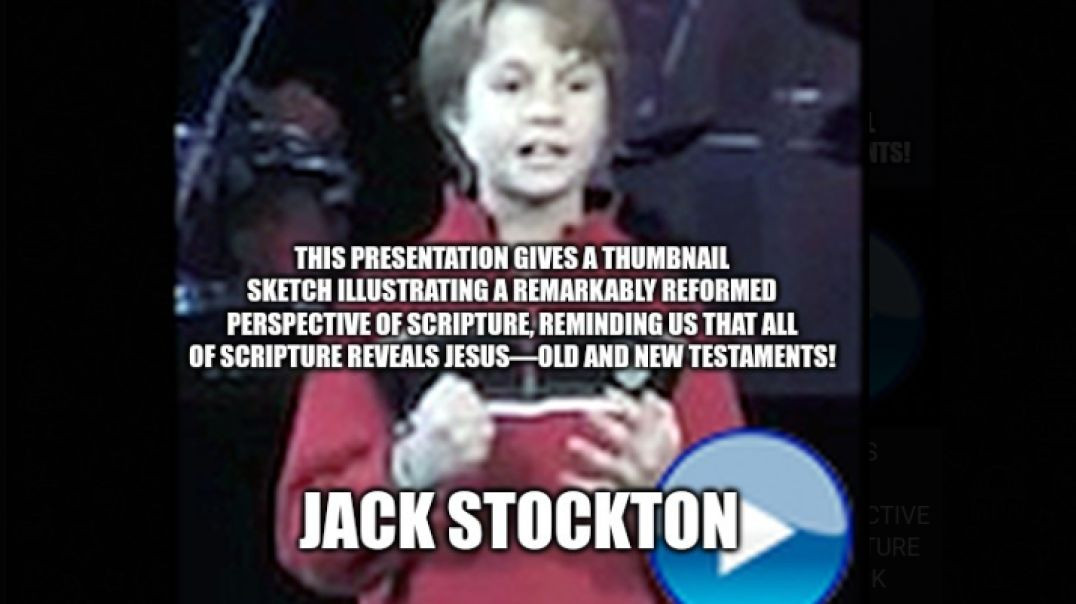 JACK STOCKTON REVEALS JESUS 😇📖🙏📿 IN EVERY BOOK OF THE BIBLE