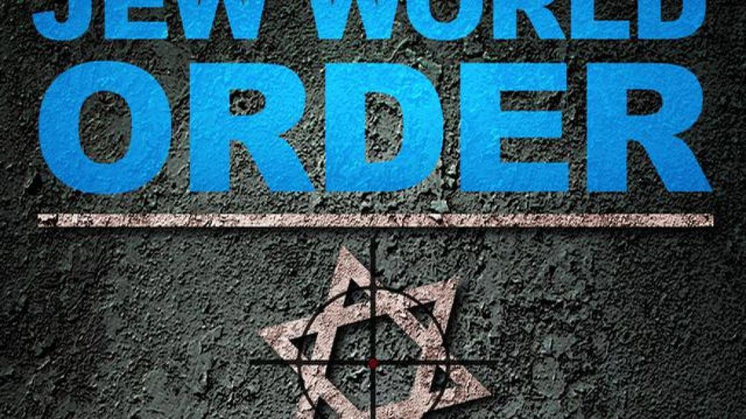 ⁣THE JEW WORLD ORDER - FULL DOCUMENTARY
