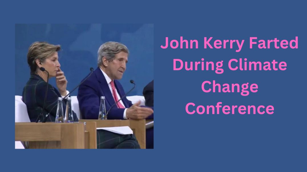 ⁣A LOUD FART SOUND CAN BE HEARD 💩😂🤣 AS JOHN KERRY IS LECTURING ABOUT THE #climatescam