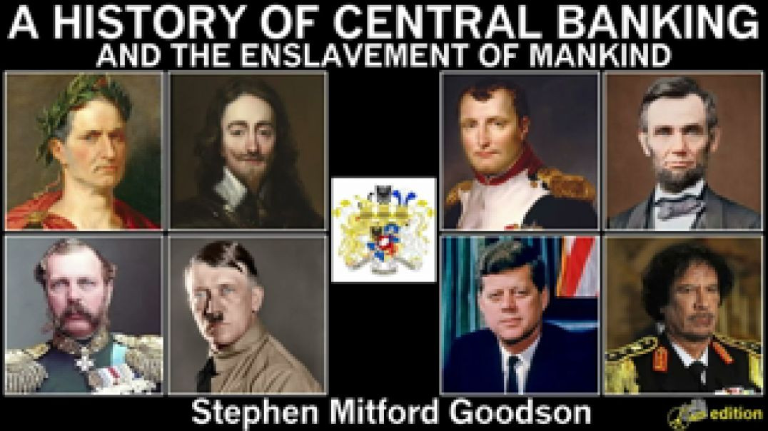 ⁣A HISTORY OF CENTRAL BANKING AND THE ENSLAVEMENT OF MANKIND 🎙 STEPHEN GOODSON [PEACEDOZER EDITION]