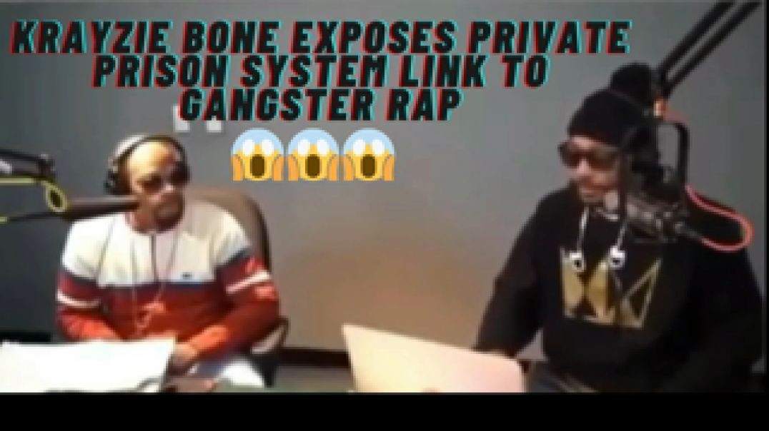 KRAYZIE BONE EXPOSES PRIVATE PRISONS ☭ THAT ARE LINKED TO RAP MUSIC