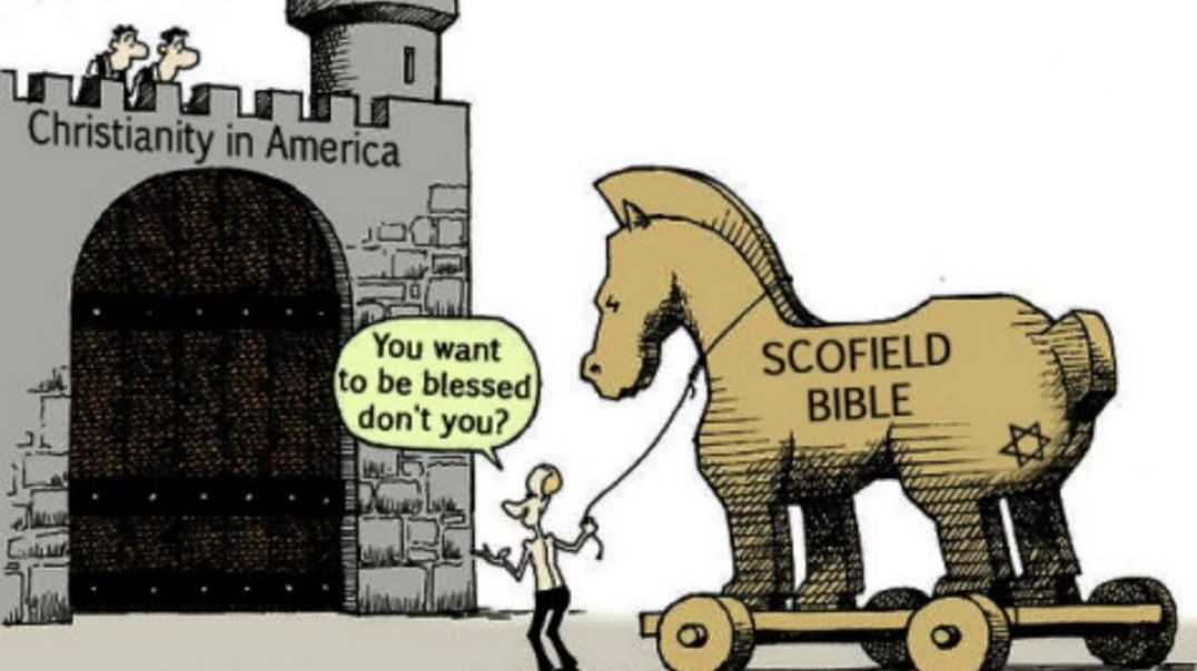 ⁣THE SCOFIELD REFERENCE BIBLE ₪ IS A TROJAN HORSE