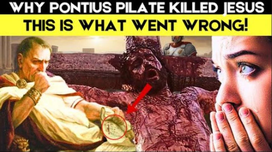 THE TRUE REASON AS TO WHY ⛨ PONTIUS PILATE CRUCIFIED JESUS UNCOVERED