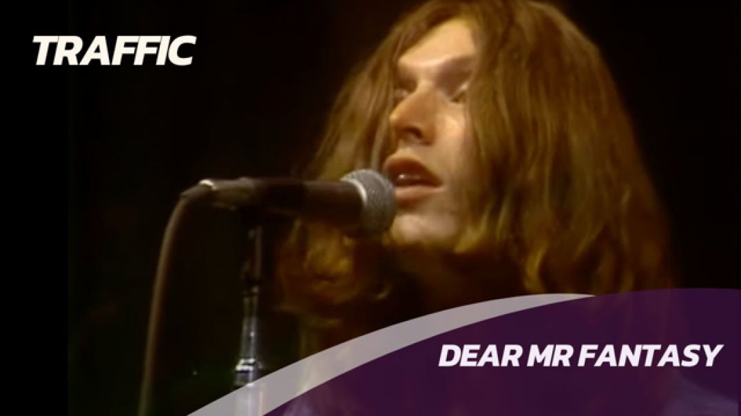 ⁣DEAR MR FANTASY 🪄 TRAFFIC [LIVE 1972]