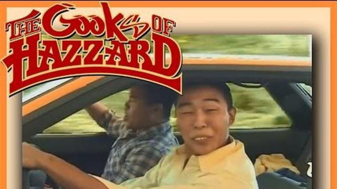 THE GOOKS ☧ OF HAZZARD