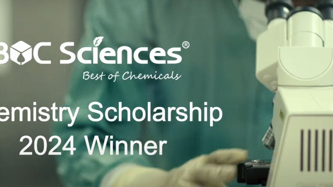 Acceptance Speech of BOC Sciences Chemistry Scholarship 2024 Winner