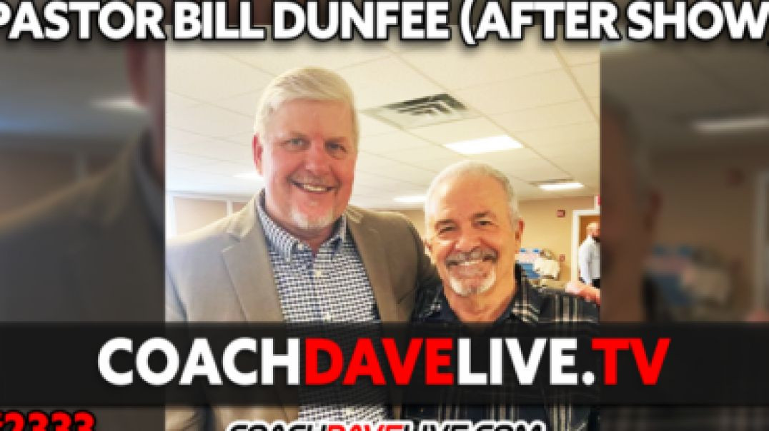 ⁣PASTOR BILL DUNFEE (AFTER SHOW) ⛪🏈⚖🇺🇲 1-28-2025