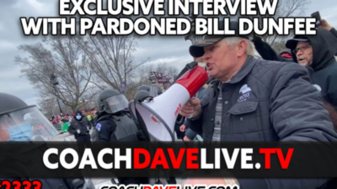 EXCLUSIVE INTERVIEW WITH PARDONED BILL DUNFEE ⛪🏈⚖🇺🇲 1-28-2025 [A TRUE STORY OF JANUARY 6, 2021]