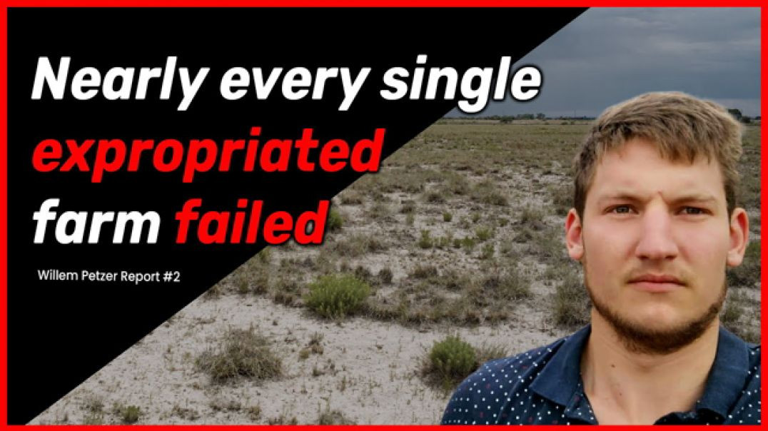 ⁣OVER 90% OF EXPROPRIATED FARMS HAVE FAILED UNDER NEW BLACK BENEFICIARIES 🌍 WILLEM PETZER