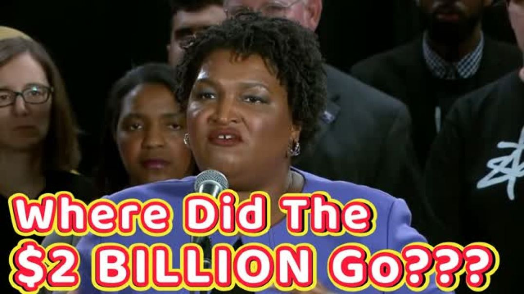 ⁣IS IT GONE❓ WHERE'S THE 💲2 BILLION THAT TATERTOT GAVE STACEY ABRAMS❓ WE INVESTIGATE