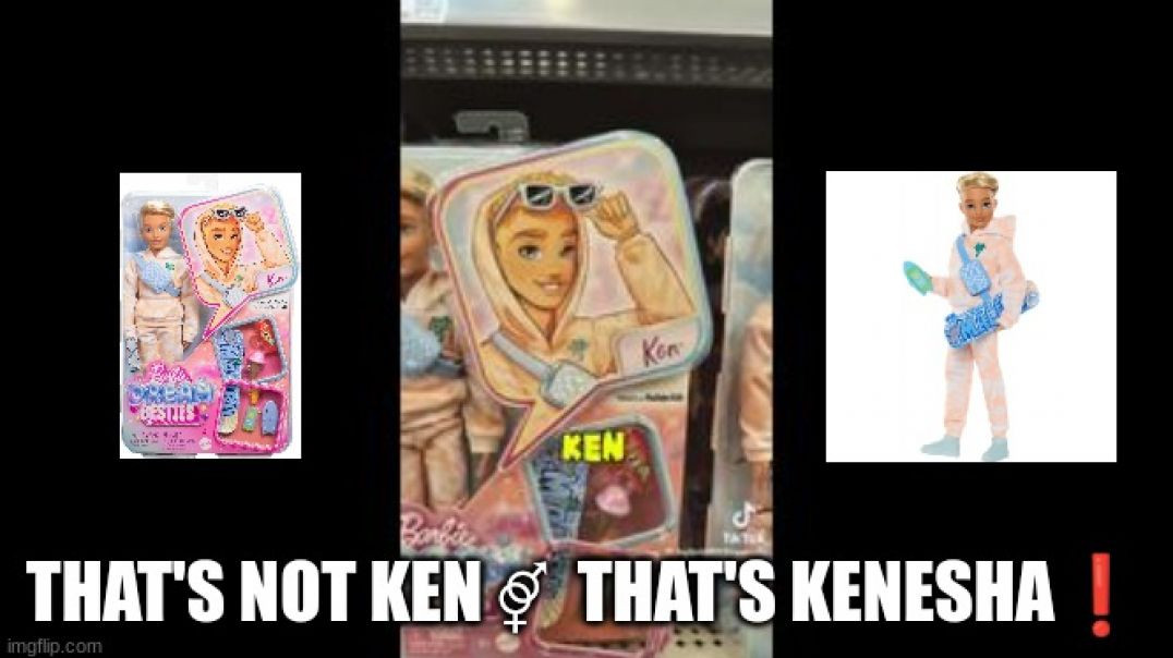 THAT'S NOT KEN ⚤  THAT'S KENESHA❗