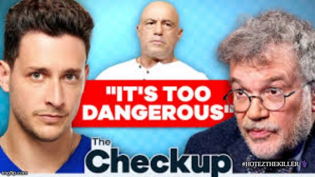 HATED BY ANTI-VAXXERS ⚕ HIS PUBLIC FALLOUT WITH JOE ROGAN 💉😷☠⚰ HOTEZTHEKILLER [DOCTOR MIKE]
