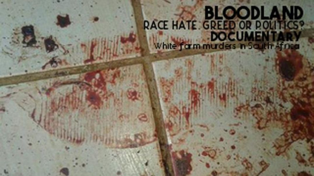 ⁣BLOODLAND 🌍 RACE HATE, POLITICS OR GREED❓ [DOCUMENTARY ON MURDER OF WHITE FARMERS IN SOUTH AFRICA [S