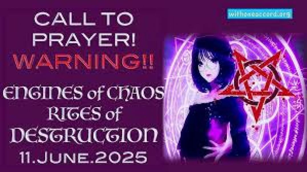 ⁣🔴 WARNING! CALL TO PRAYER!! ENGINES OF CHAOS 🛐 RITES OF DESTRUCTION 📆 11