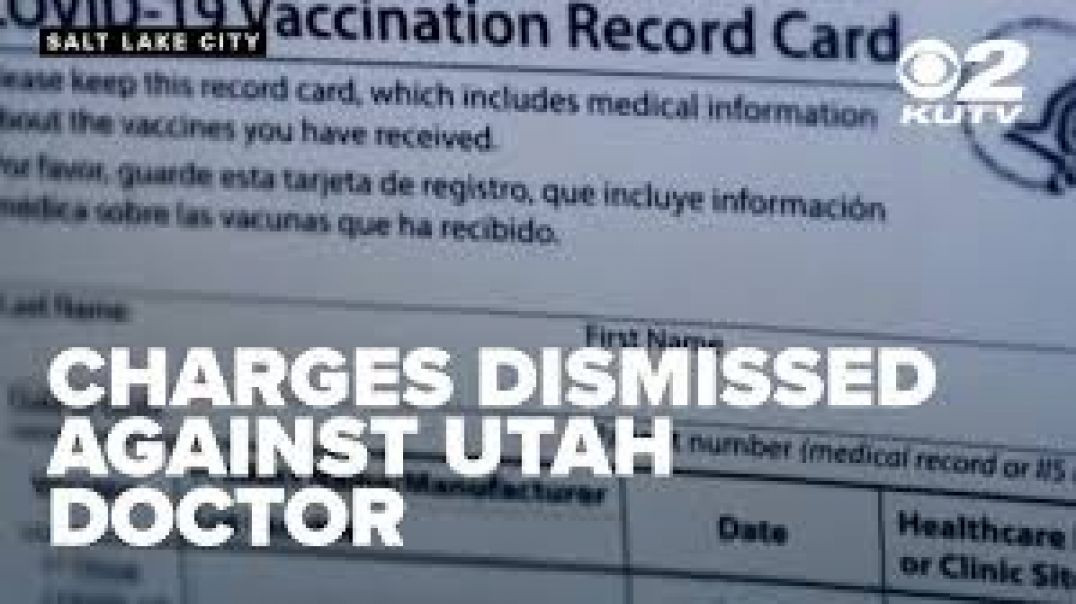⁣DOJ DISMISSES CHARGES AGAINST UTAH DOCTOR ⚕ INDICTED IN FAKE COVID-19 VACCINE CARD SCHEME❗