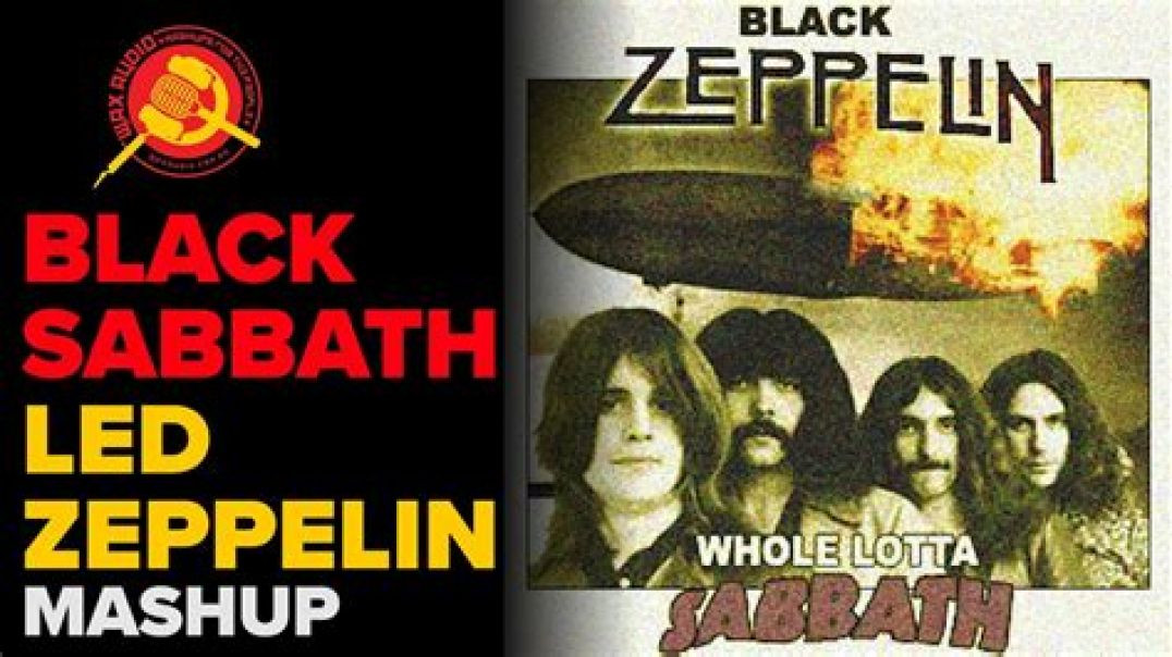 ⁣WHOLE LOTTA SABBATH [LED ZEPPELIN ➕ BLACK SABBATH MASHUP] BY WAX AUDIO