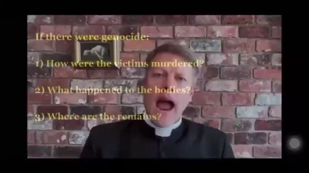 PRIEST 🛐 [AND ADDITIONAL DATA] EXPOSES THE UTTER ILLOGIC OF THE HOLOCAUST NARRATIVE❗