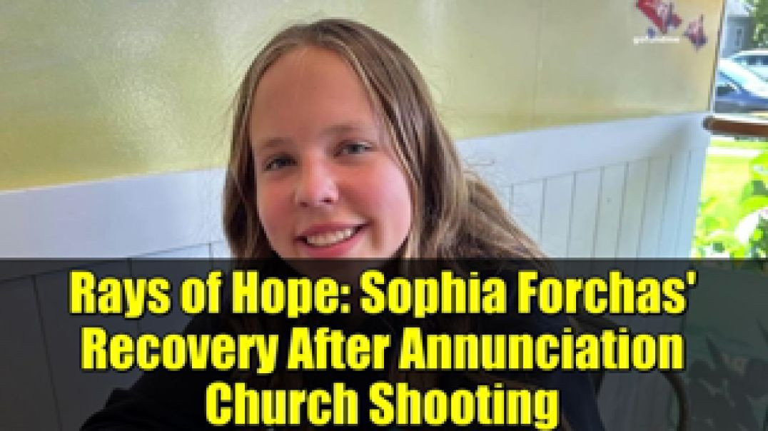 ⁣RAYS OF HOPE 🛐 SOPHIA FORCHAS' RECOVERY AFTER ANNUNCIATION CHURCH SHOOTING