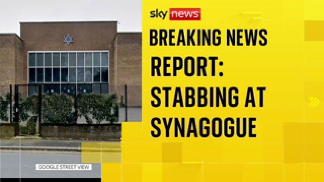 ⁣STABBINGS REPORTED 🔪🕍 AT MANCHESTER SYNAGOGUE [WHAT ARE WE BEING DISTRACTED FROM WITNESSING⁉️]