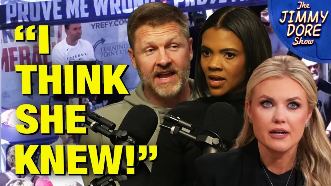 ERIKA KIRK KNEW CHARLIE WOULD BE ASSASSINATED, SAYS GUEST ON CANDACE OWENS❗ THE JIMMY DORE SHOW