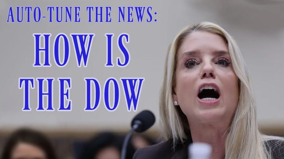 HOW IS THE DOW 📈 AUTO-TUNE THE NEWS