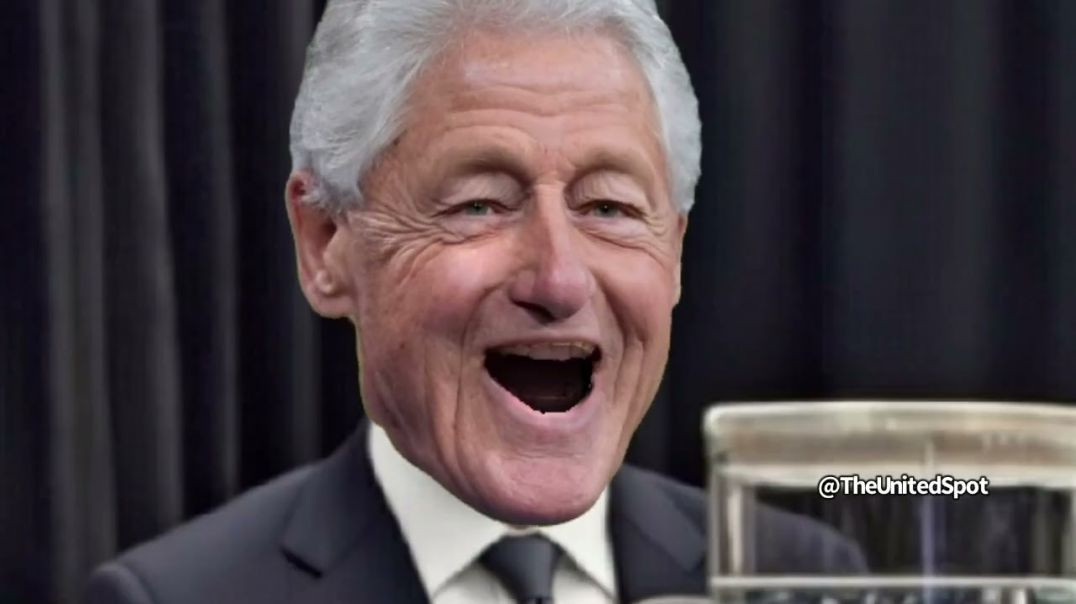 BILL CLINTON ACCIDENTALLY CONFESSES EVERYTHING ⚫ THE UNITED SPOT