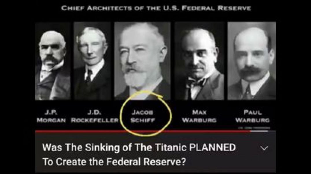 THE ROTHSCHILDS SANK THE TITANIC TO SET UP THE FEDERAL RESERVE [AND IT WAS THE OLYMPIC❗]