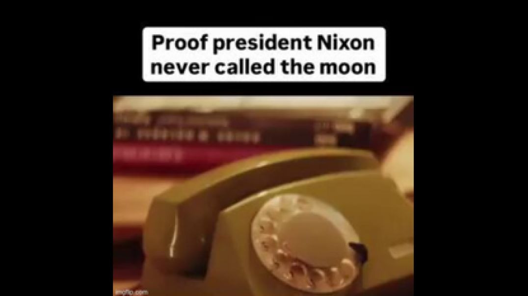 PROOF PRESIDENT NIXON NEVER CALLED THE MOON❗