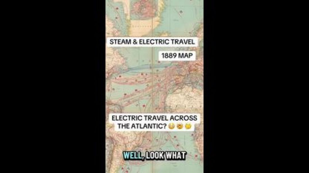 1889 STEAM AND ELECTRIC TRAVEL 🗺 DOES THE MAP SHOW UNDERSEA CABLES❓