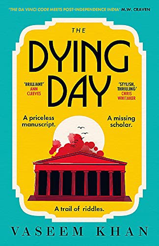 Vaseem Khan: The Dying Day (Hardcover, 2021, Hodder & Stoughton)