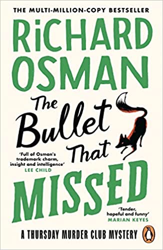 Richard Osman: Bullet That Missed : (the Thursday Murder Club 3) (2023, Penguin Books, Limited)