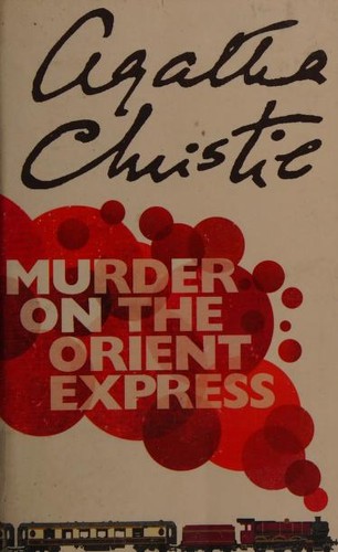 Agatha Christie: Murder on the Orient Express (Paperback, 2007, Harpercollins Pub Ltd, imusti, HarperCollins Publishers Ltd)