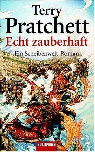 Terry Pratchett: Echt zauberhaft. Ein Scheibenwelt- Roman. (Paperback, German language, 2001, Goldmann)