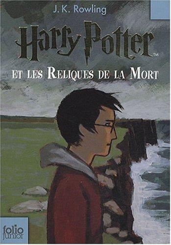 Jean-François Ménard, J. K. Rowling: Harry Potter Et Les Reliques de La Mort (Paperback, French language, 2008, Gallimard Jeunesse, GALLIMARD JEUNE)