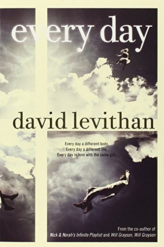 David Levithan: Every Day (Paperback, 2012, Alfred a Knopf)