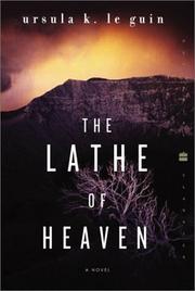 Ursula K. Le Guin: The Lathe of Heaven (2003, Perennial Classics)