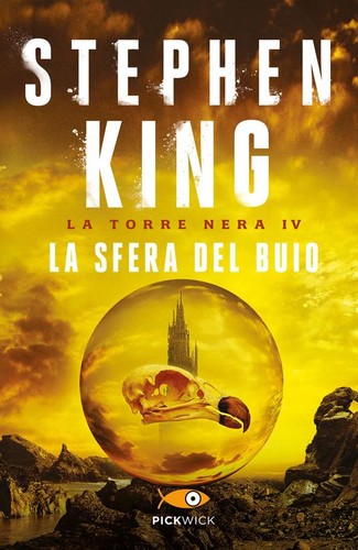 Stephen King, King, Stephen, Stephen King: La sfera del buio. La torre nera. Vol. 4 (Paperback, Italian language, 2017, Sperling & Kupfer)