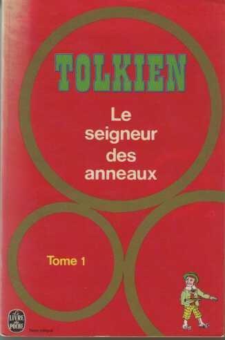 J.R.R. Tolkien: Le Seigneur des anneaux (The Lord of the Rings) (Paperback, French language, 1972, Christian Bourgois)