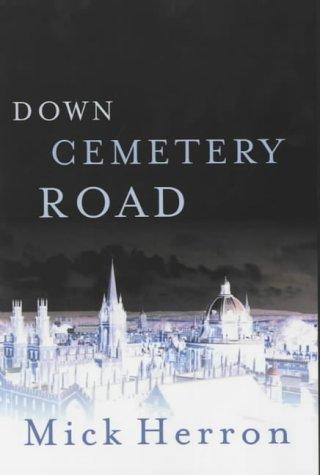 Mick Herron: Down Cemetery Road (Hardcover, 2003, Constable and Robinson)