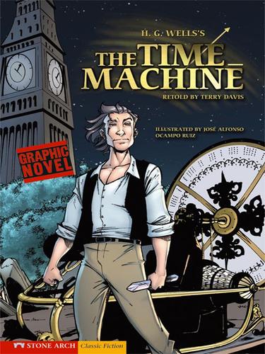 H. G. Wells: The Time Machine (2007, Stone Arch Books)