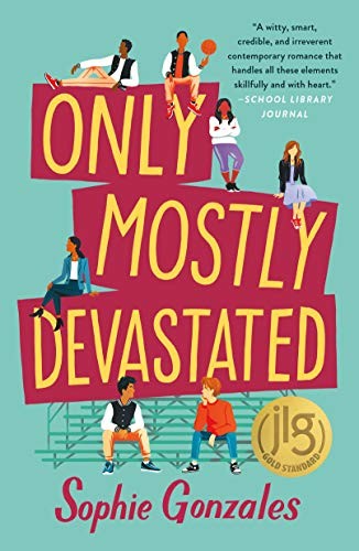 Sophie Gonzales: Only Mostly Devastated (Paperback, 2021, Wednesday Books)