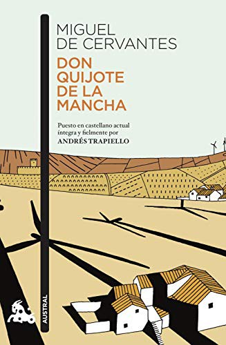 Miguel de Cervantes, Andrés Trapiello: Don Quijote de la Mancha (Paperback, 2019, Austral)