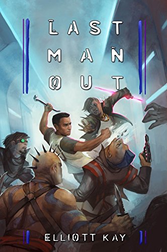 Elliott Kay: Last Man Out (Paperback, 2019, Independently published)