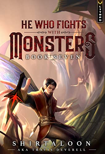 He Who Fights With Monsters (EBook, 2022, Aethon Books)