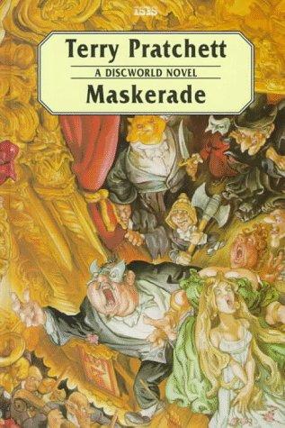 Terry Pratchett: Maskerade (Discworld Novels) (Hardcover, 1998, ISIS)