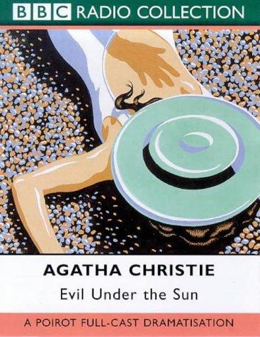 Agatha Christie: Evil Under the Sun (BBC Radio Collection) (AudiobookFormat, 2004, BBC Audiobooks)