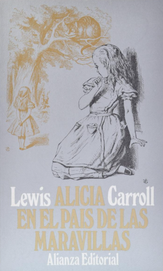 Lewis Carroll, Jaime de Ojeda: Alicia en el País de las Maravillas (Paperback, Español language, 1995, Alianza Editorial)